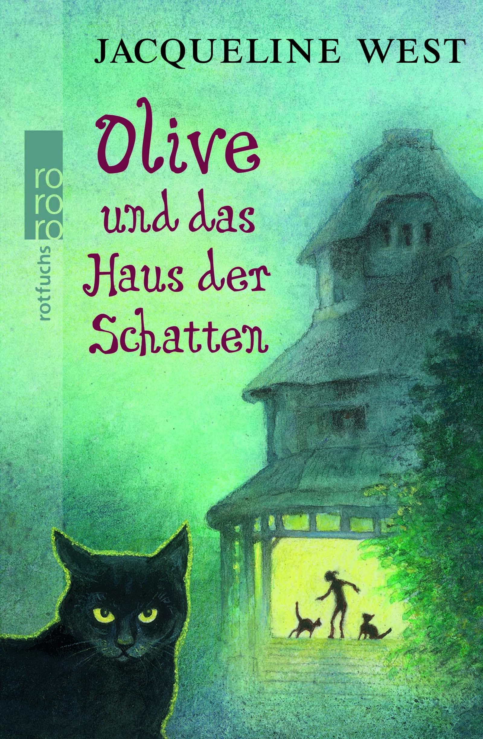 Olive und das Haus der Schatten Novels & Short Stories for children