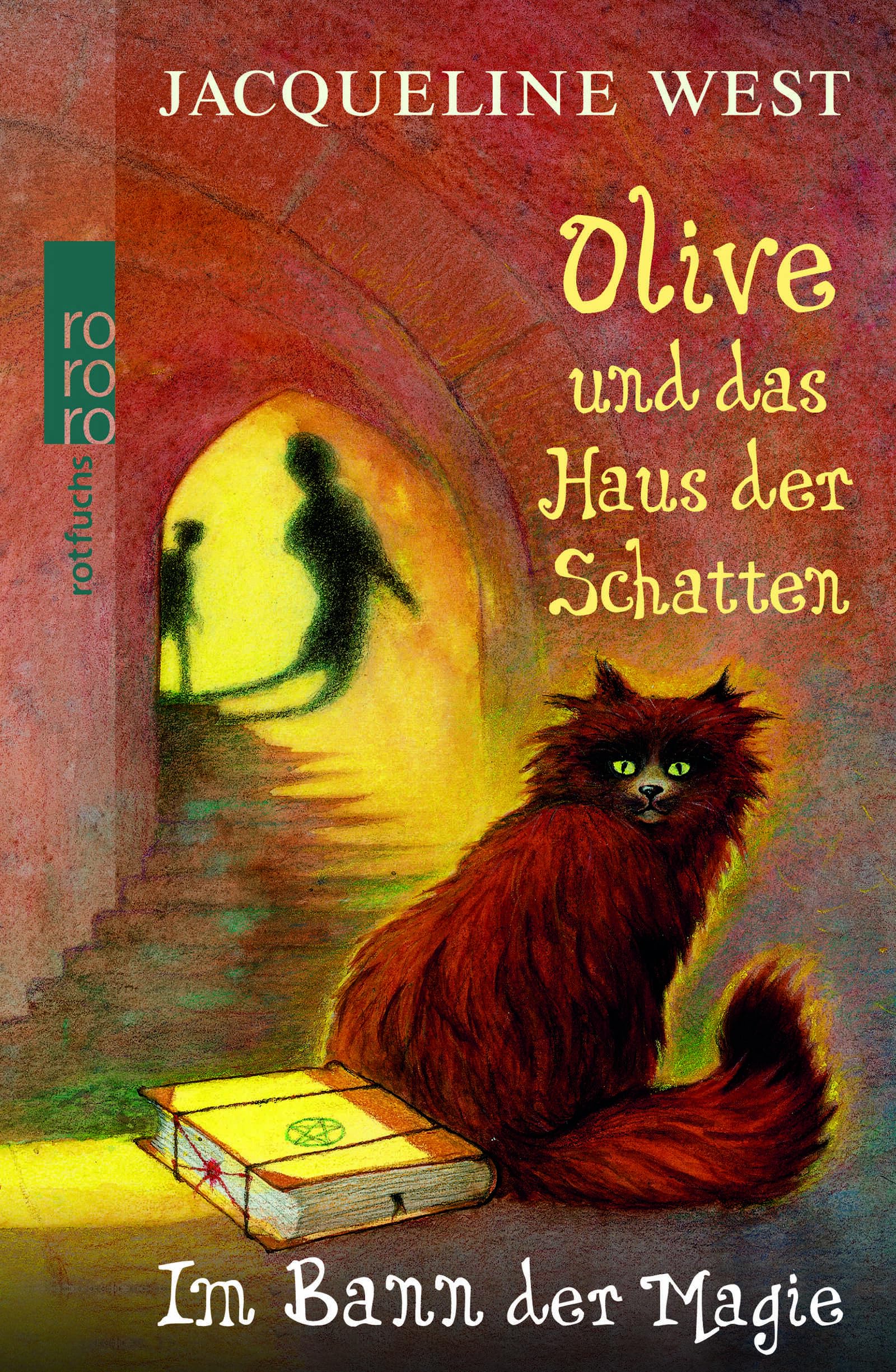 Olive und das Haus der Schatten: Im Bann der Magie Novels & Short Stories