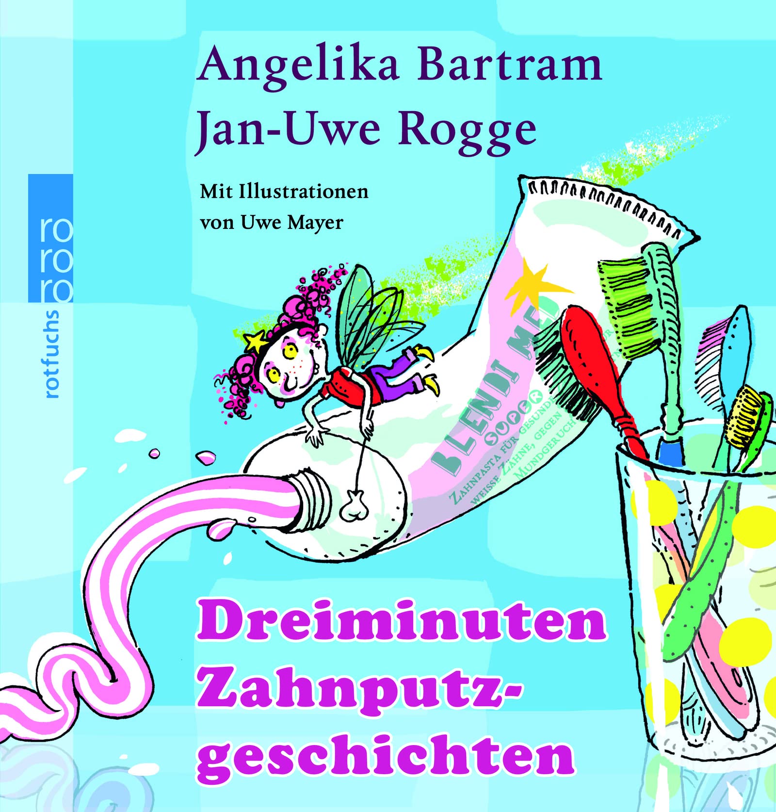 Dreiminuten-Zahnputzgeschichten Novels & Short Stories