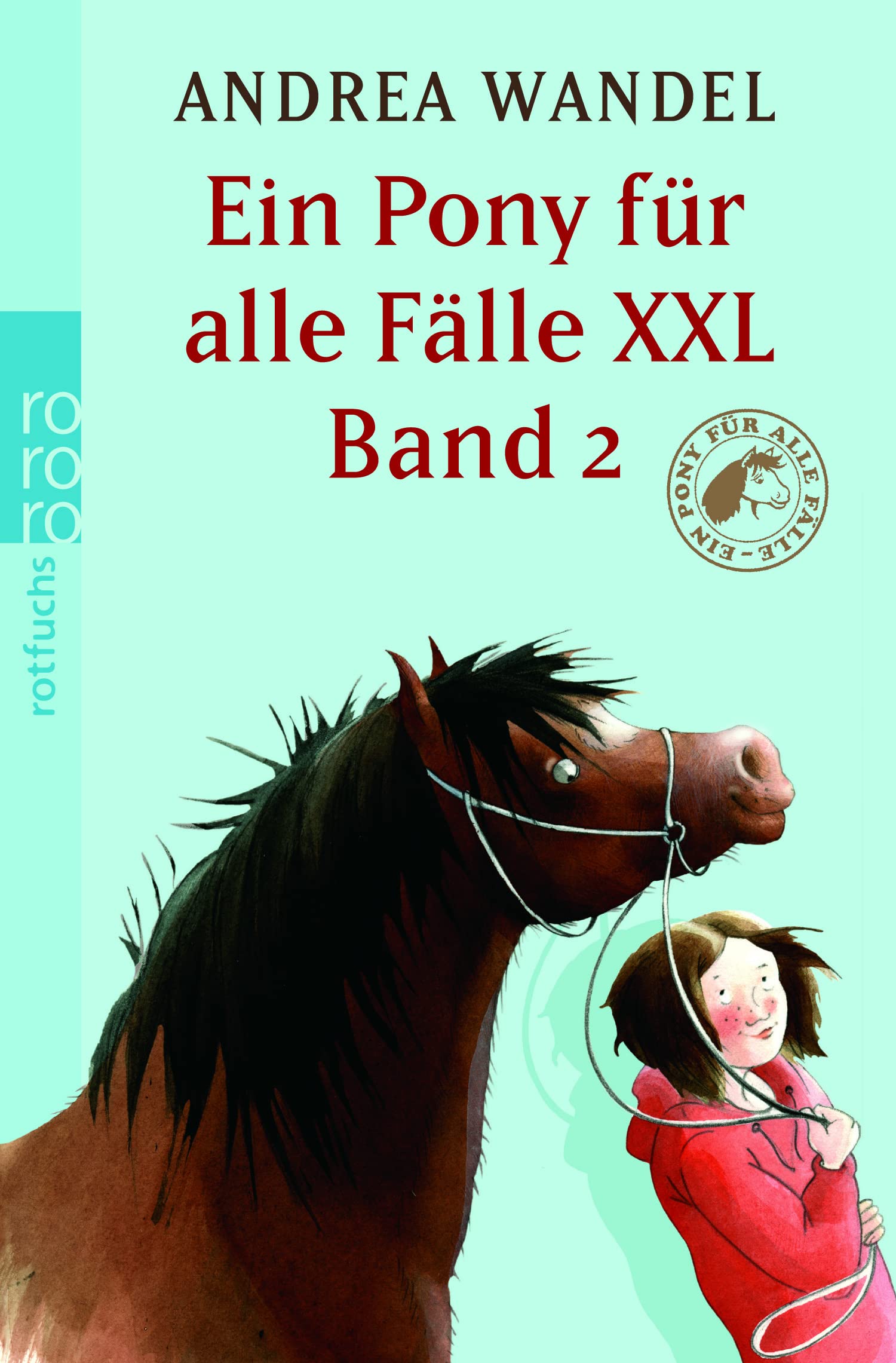 Ein Pony für alle Fälle XXL 2: Happys großer Sprung; Marie und der Pferdeflüsterer; Happy, mach das Rennen. Sammelband Novels & Short Stories