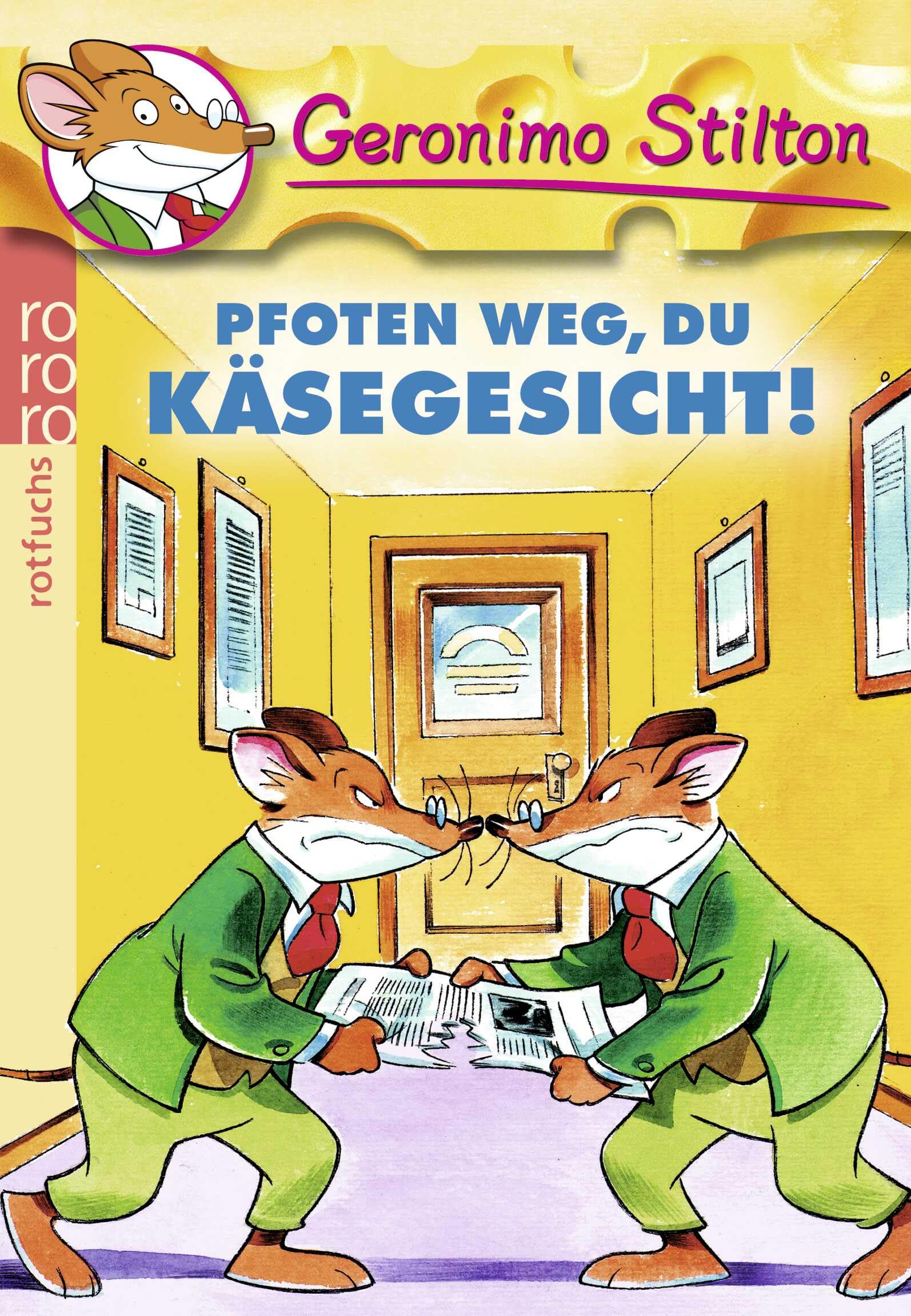 Pfoten weg, du Käsegesicht! (Geronimo Stilton, Band 3) Novels & Short Stories