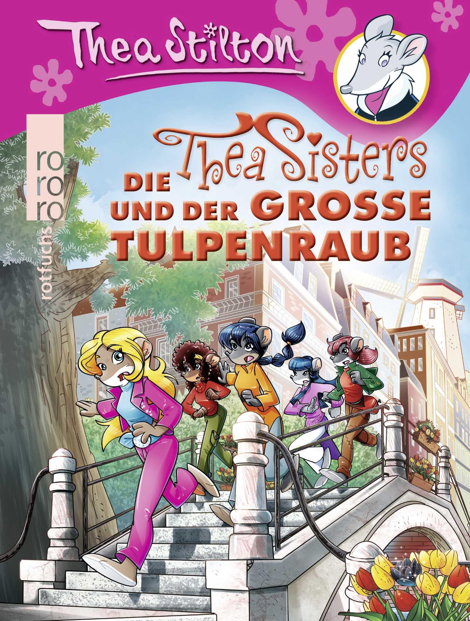 Die Thea Sisters und der große Tulpenraub Novels & Short Stories