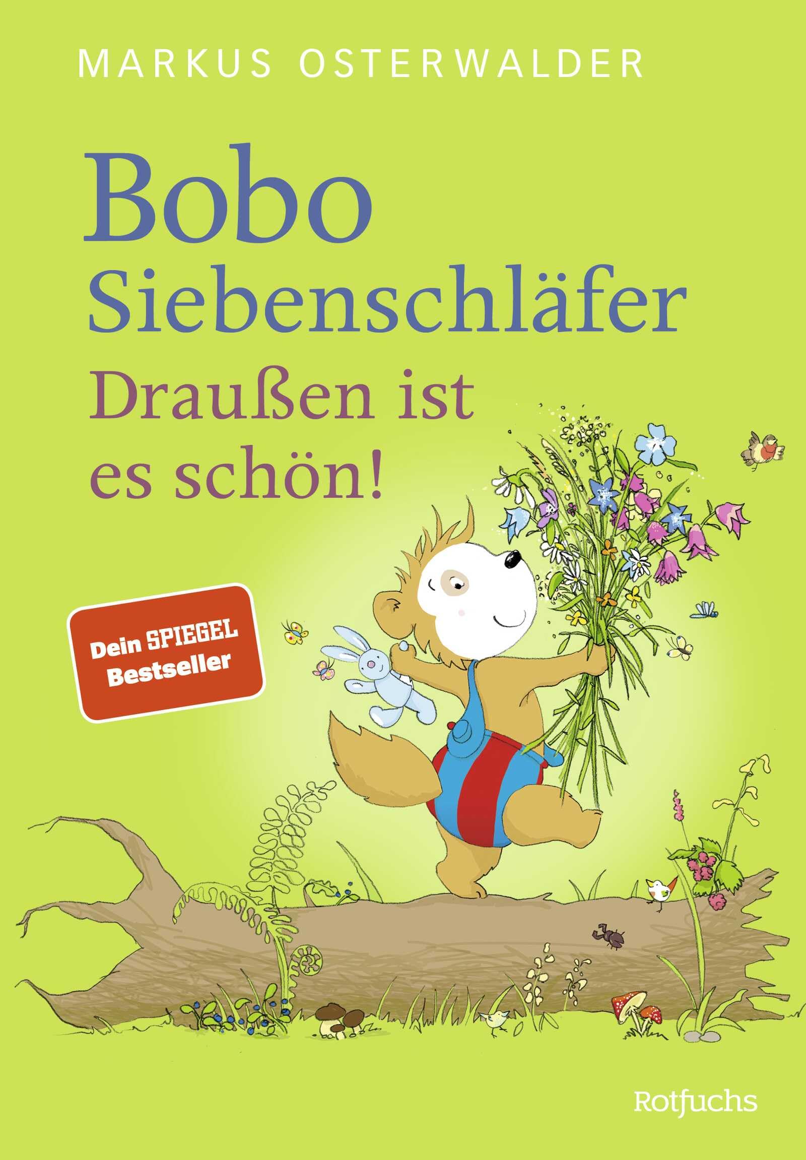 Bobo Siebenschläfer. Draußen ist es schön! Non-fiction