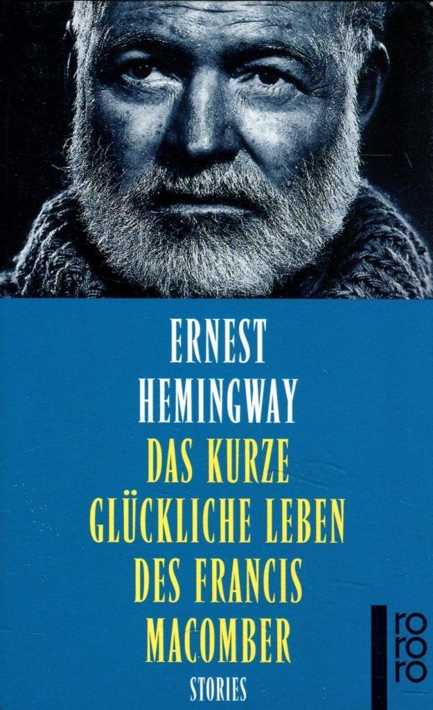 Das kurze glückliche Leben des Francis Macomber Contemporary literature