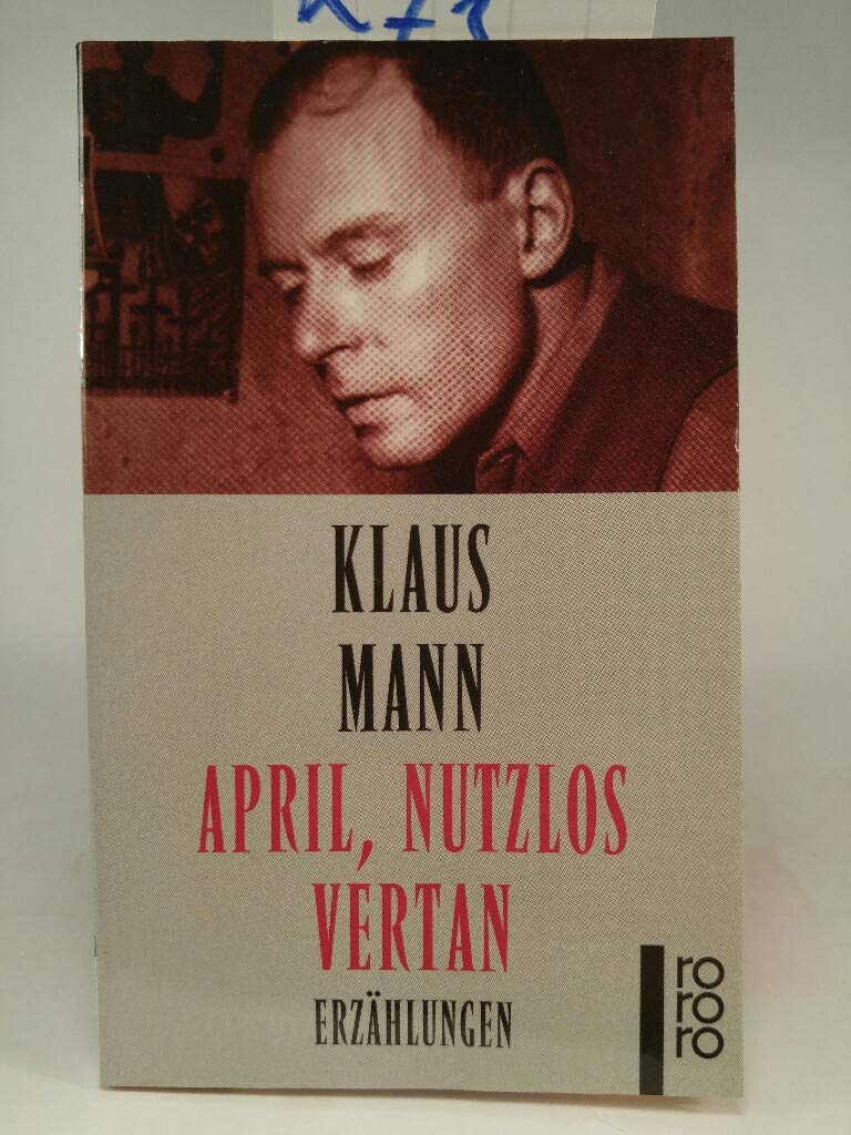 April, nutzlos vertan. Erzählungen (Livre en allemand) Fiction