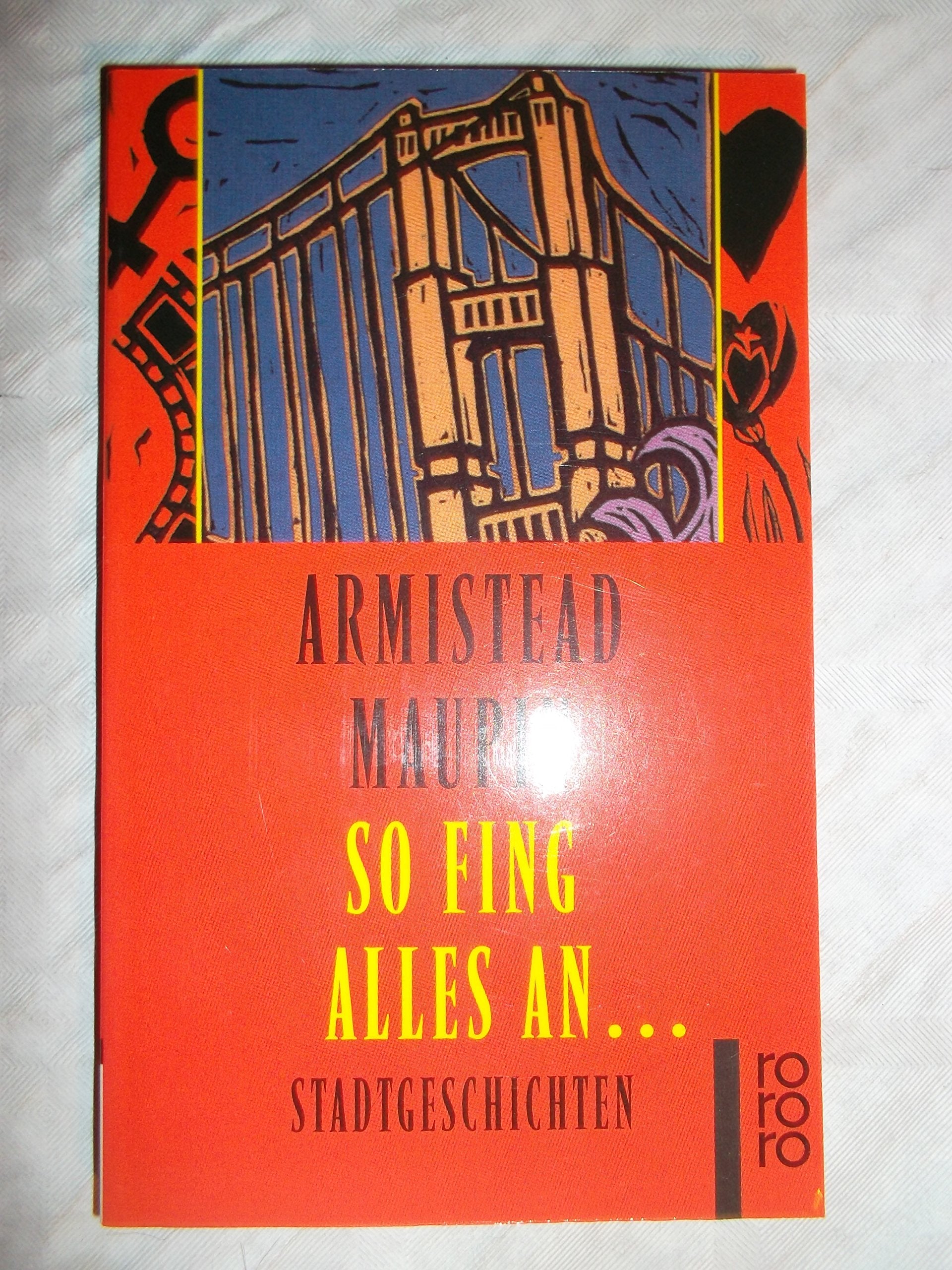So fing alles an ... : Stadtgeschichten. Books