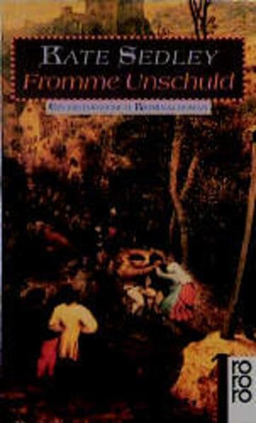 Fromme Unschuld: Ein historischer Kriminalroman (rororo: Rowohlts Rotations Romane) Crime & Thrillers