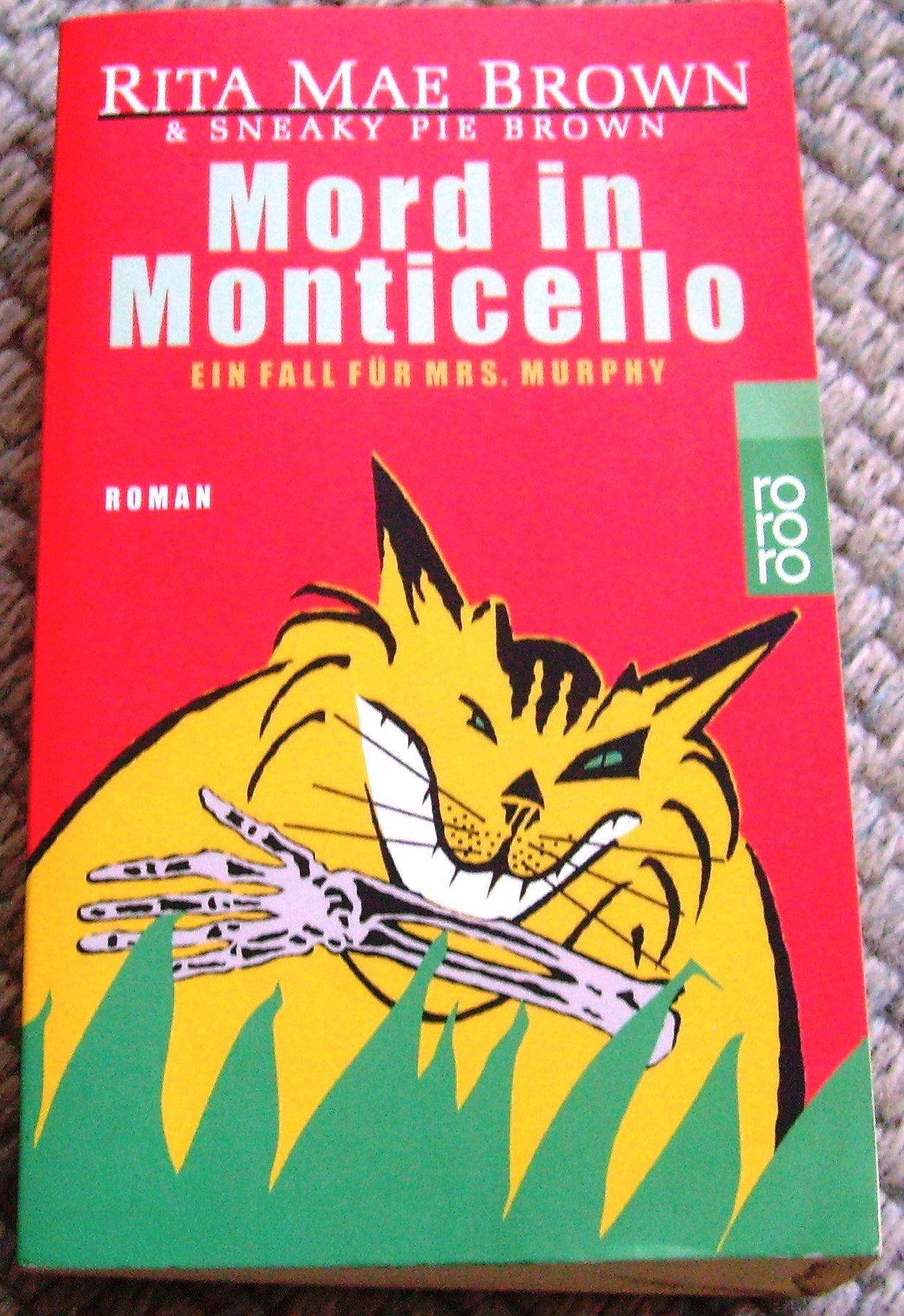 Mord in Monticello (Ein Fall für Mrs. Murphy, Band 3) Crime & Thrillers