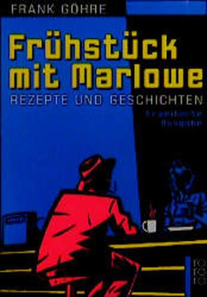 Frühstück mit Marlowe: Rezepte und Geschichten (rororo: Rowohlts Rotations Romane) Books