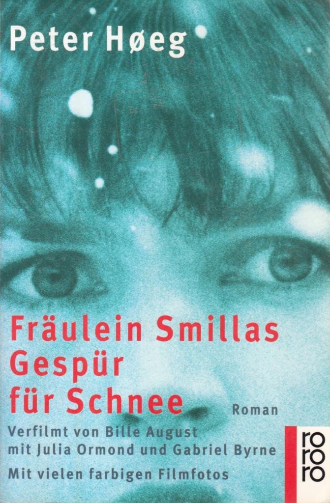 Fräulein Smillas Gespür für Schnee: Roman (rororo: Rowohlts Rotations Romane) Contemporary literature