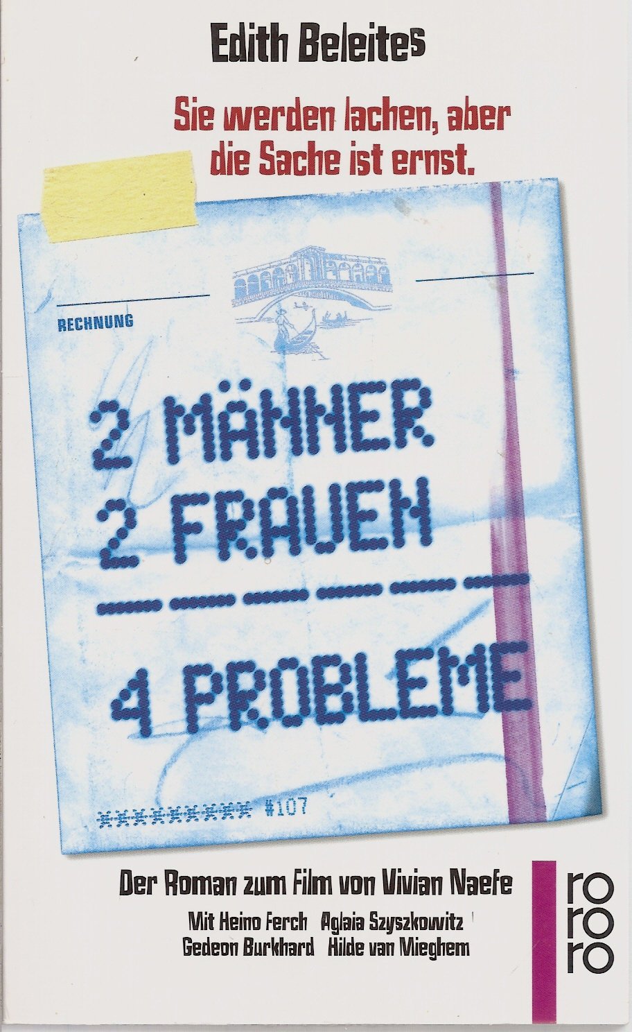 2 Männer, 2 Frauen - 4 Probleme. Der Roman zum Film Film, Art & Culture