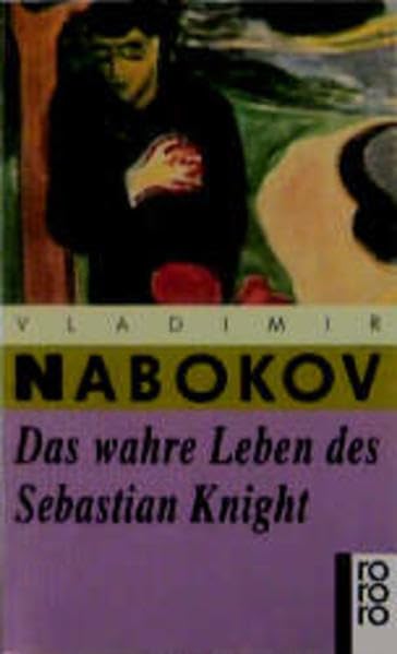 Das wahre Leben des Sebastian Knight (Nabokov: Gesammelte Werke, Band 6) Classics