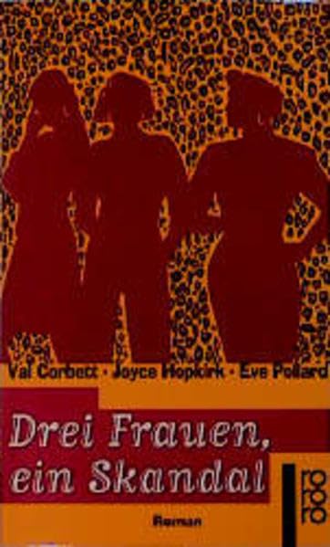 Drei Frauen, ein Skandal Books