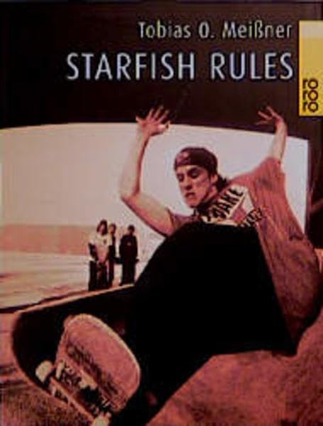 Starfish Rules (rororo / Rowohlts Rotations Romane) Contemporary literature