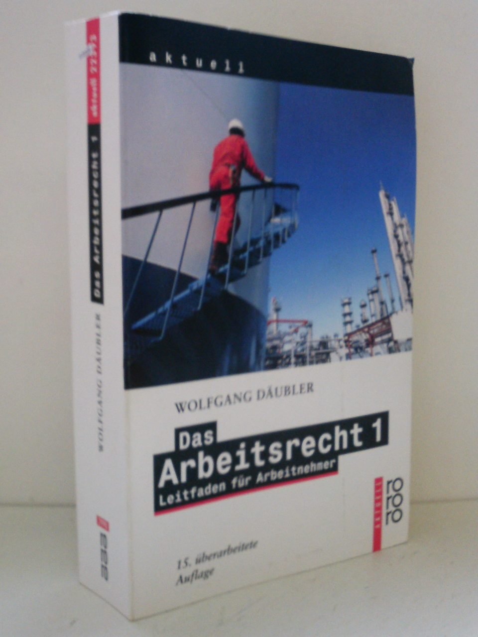 Das Arbeitsrecht 1: Leitfaden für Arbeitnehmer Law