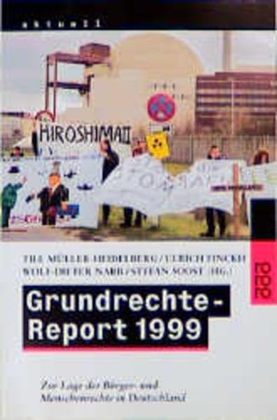 Grundrechte-Report 1999: Zur Lage der Bürger- und Menschenrechte in Deutschland (rororo aktuell) Law