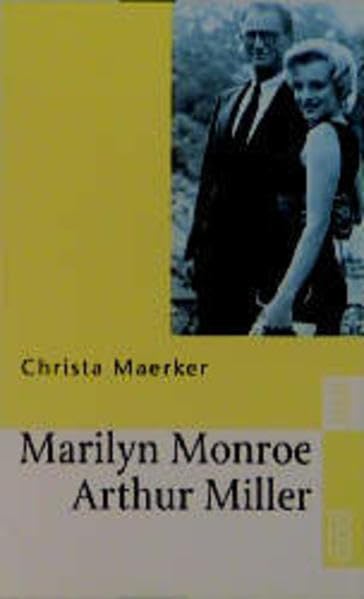 Marilyn Monroe und Arthur Miller: Eine Nahaufnahme (rororo: Rowohlts Rotations Romane) Art & Literature
