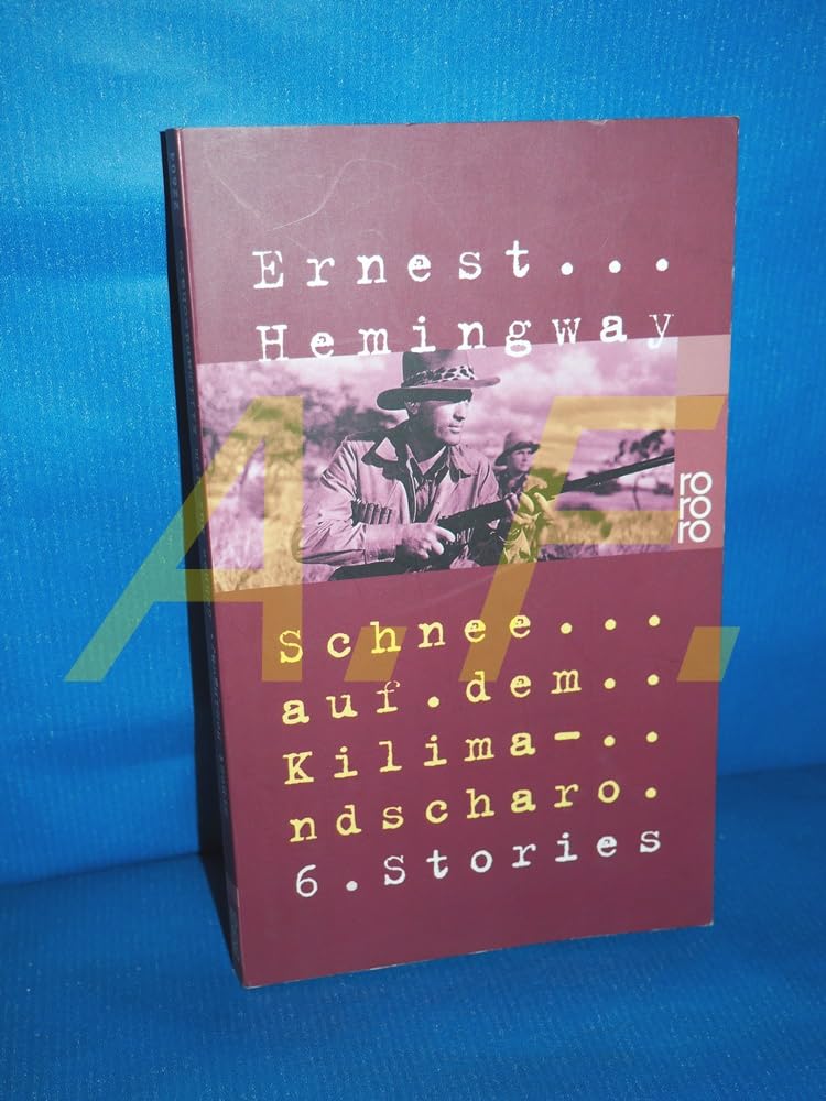 Schnee auf dem Kilimandscharo Essays & Short Stories