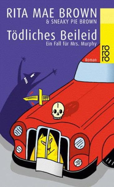Tödliches Beileid: Ein Fall für Mrs. Murphy. Roman Contemporary literature
