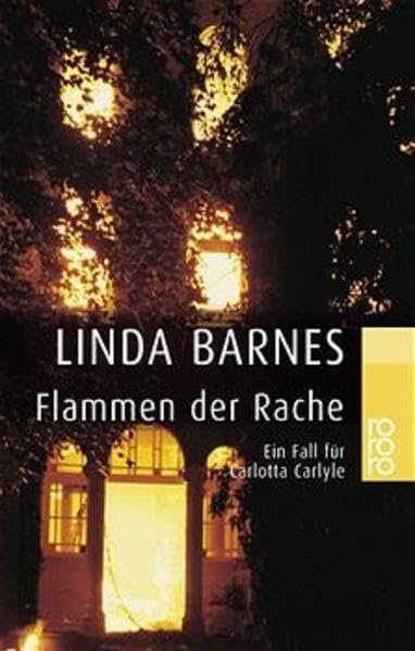 Flammen der Rache (Ein Fall für Carlotta Carlyle, Band 8) Crime & Thrillers