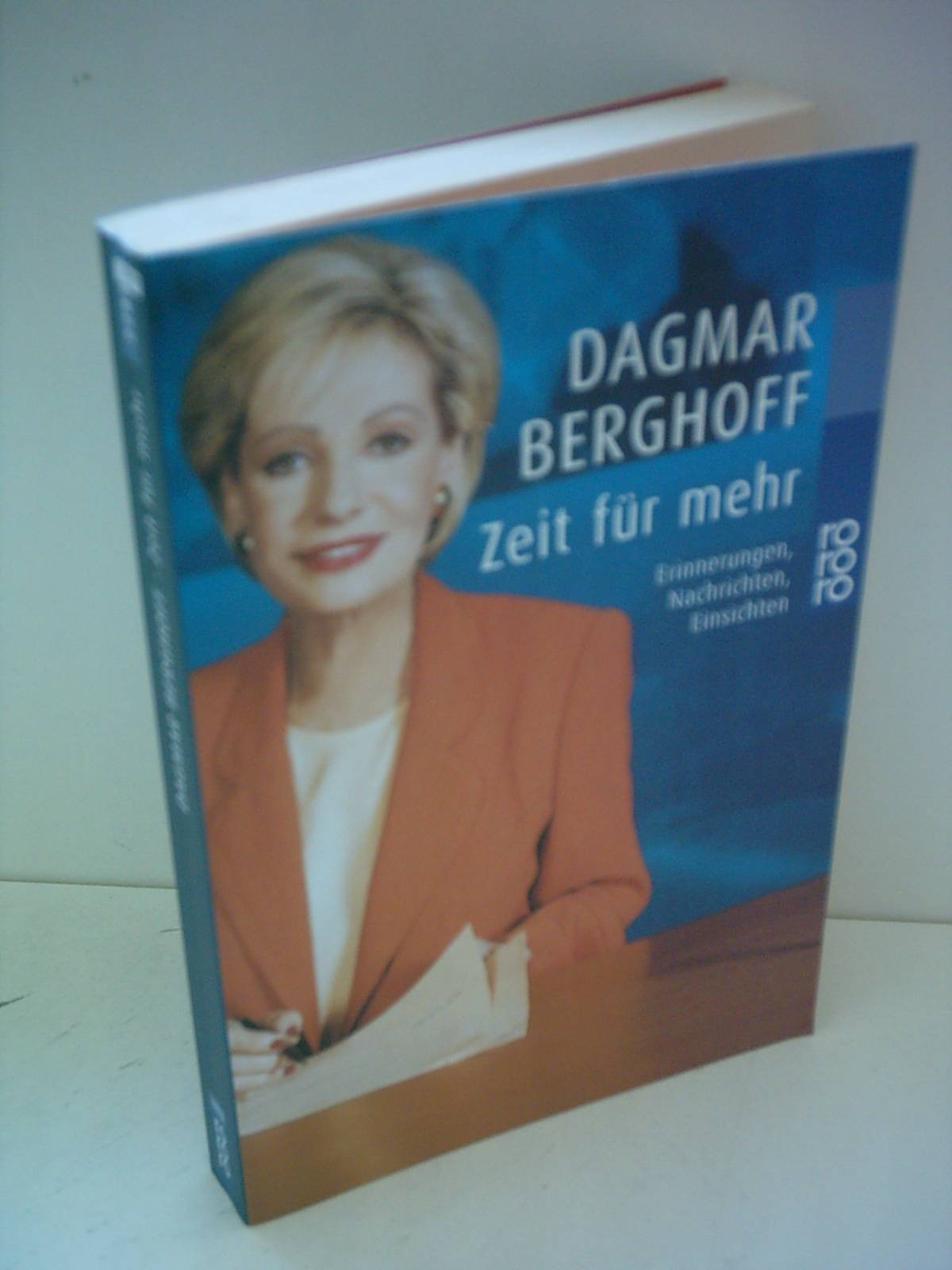 Zeit für mehr: Erinnerungen - Nachrichten - Einsichten Memories