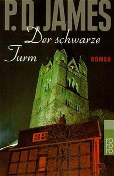 Der schwarze Turm: Roman. Dtsch. v. Doris Kornau u. Alexandra Wiegand. Contemporary literature