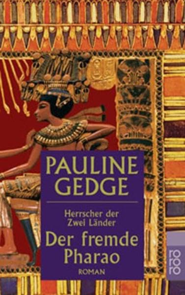 Der fremde Pharao (Herrscher der Zwei Länder, Band 1) Historical Fiction