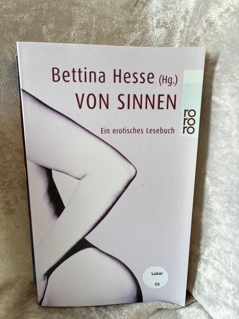 Von Sinnen: Ein erotisches Lesebuch Eroticism
