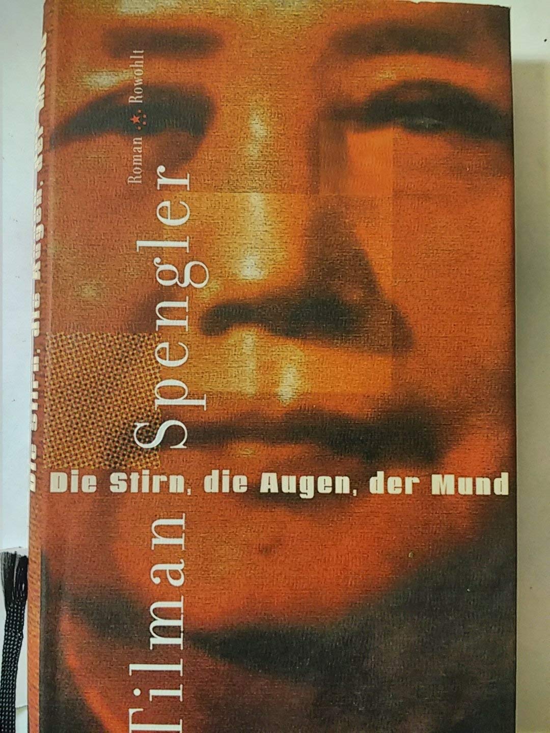 Die Stirn, die Augen, der Mund Books