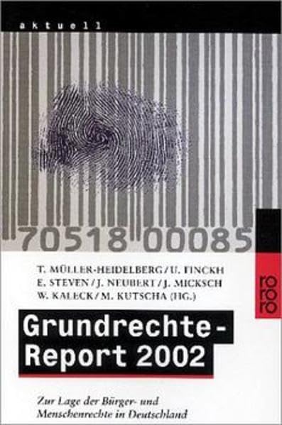 Grundrechte-Report 2002: Zur Lage der Bürger- und Menschenrechte in Deutschland Law