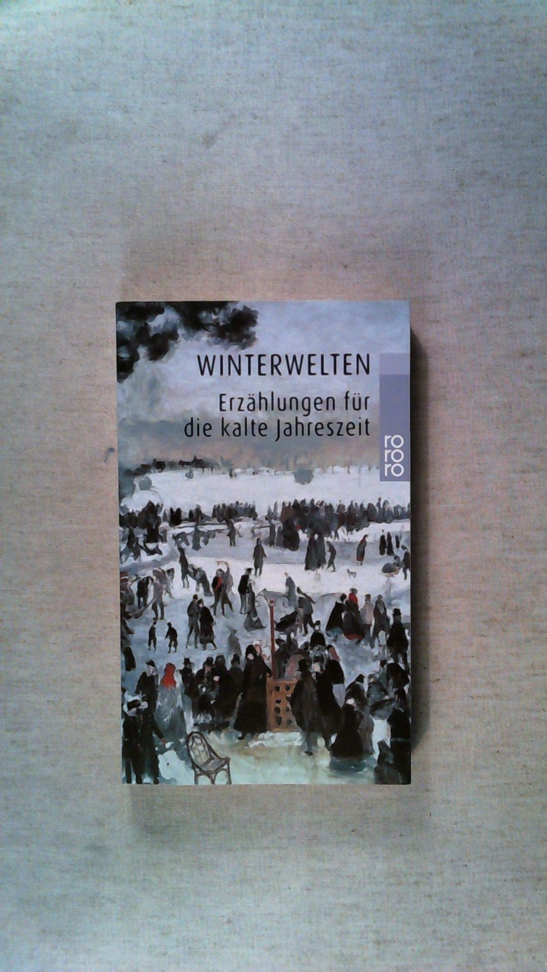 Winterwelten: Erzählungen für die kalte Jahreszeit Books