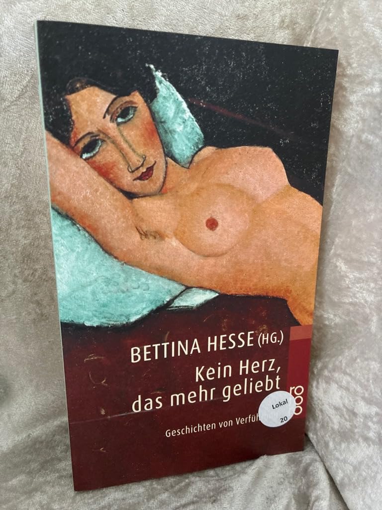 Kein Herz, das mehr geliebt: Geschichten von Verführung Books
