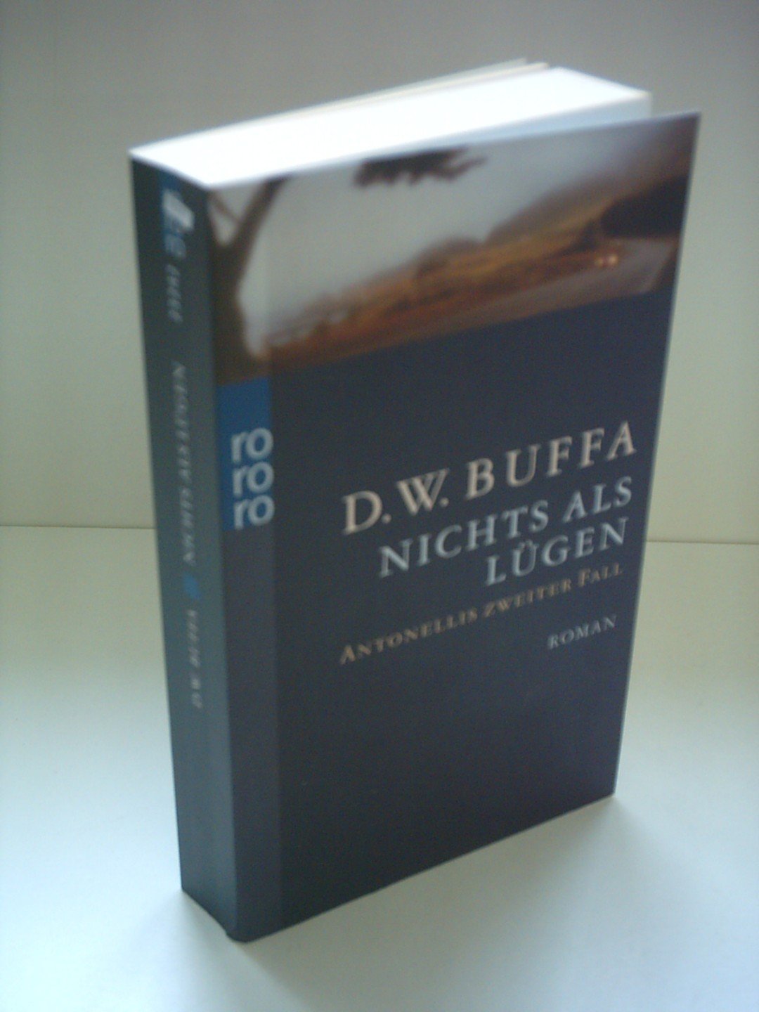 Nichts als Lügen: Antonellis zweiter Fall (Die Antonelli-Reihe, Band 2) Books