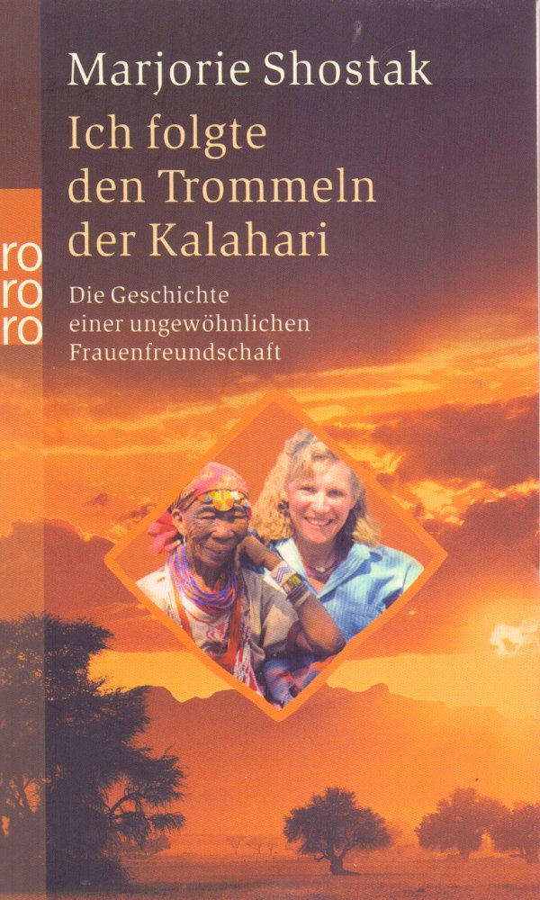 Ich folgte den Trommeln der Kalahari: Die Geschichte einer ungewöhnlichen Frauenfreundschaft Politics & Society