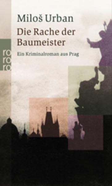 Die Rache der Baumeister: Ein Kriminalroman aus Prag Contemporary literature