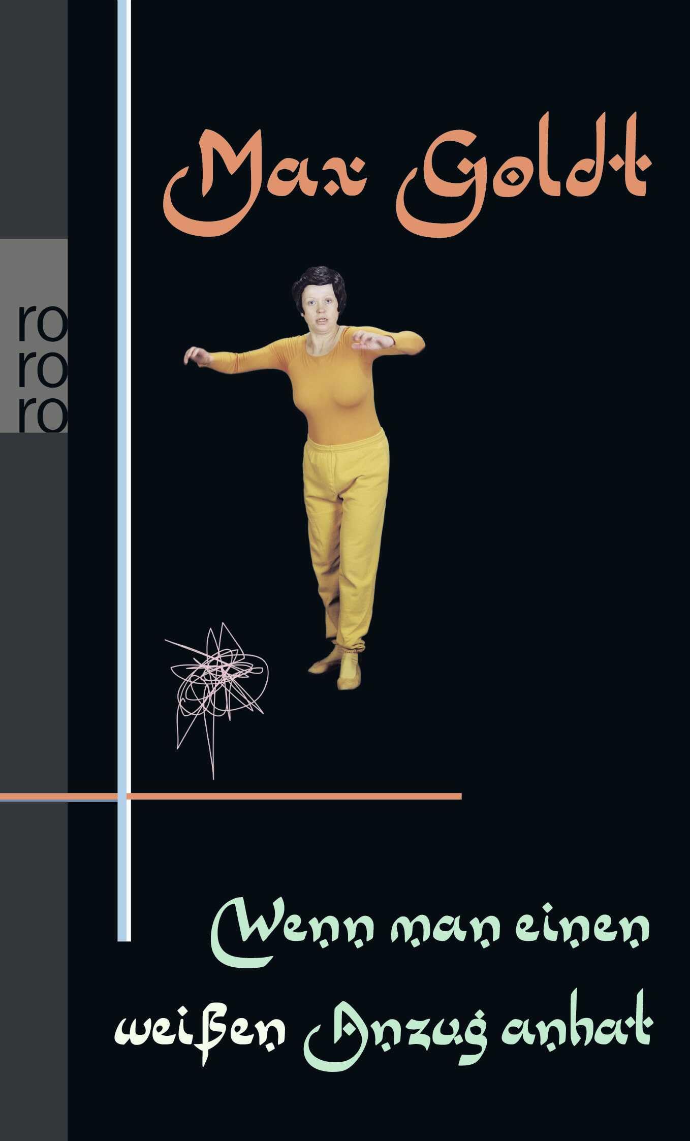 Wenn man einen weißen Anzug anhat Essays & Short Stories