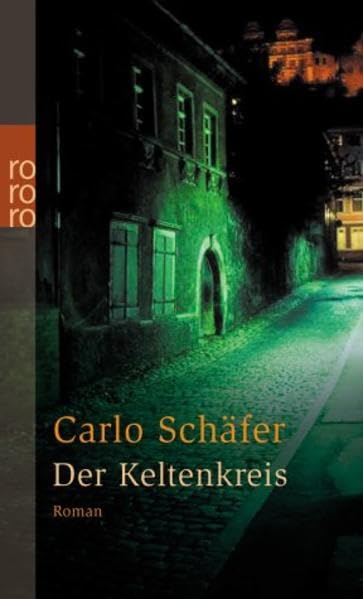 Der Keltenkreis (Die Heidelberg-Krimis, Band 2) Contemporary literature