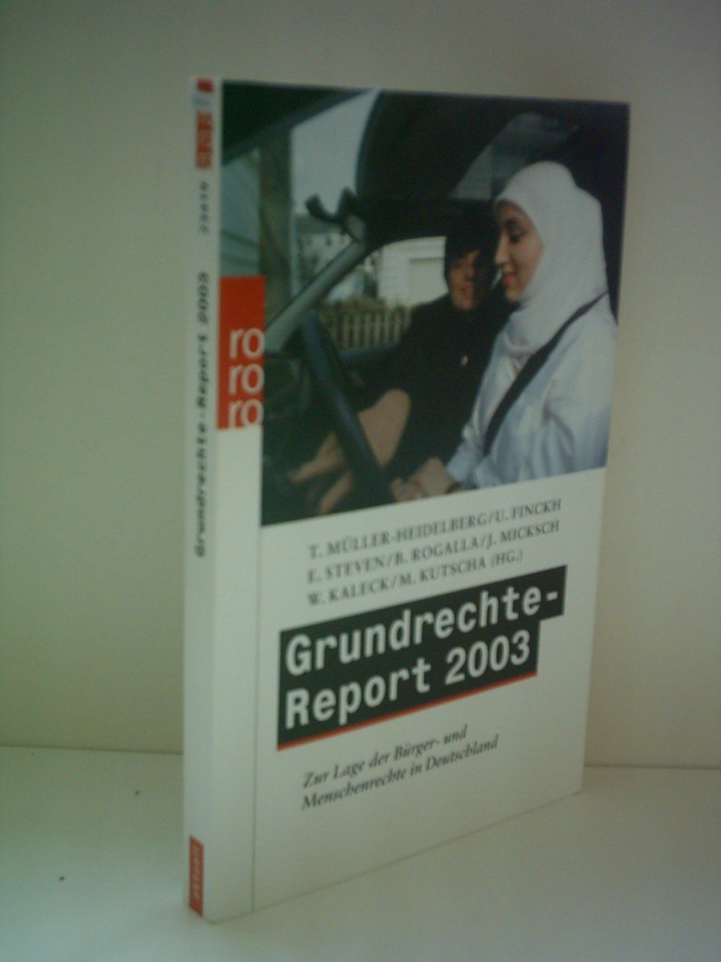 Grundrechte-Report 2003: Zur Lage der Bürger- und Menschenrechte in Deutschland Law