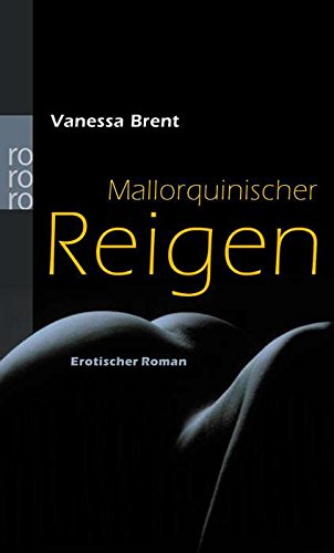 Mallorquinischer Reigen: Erotischer Roman Eroticism