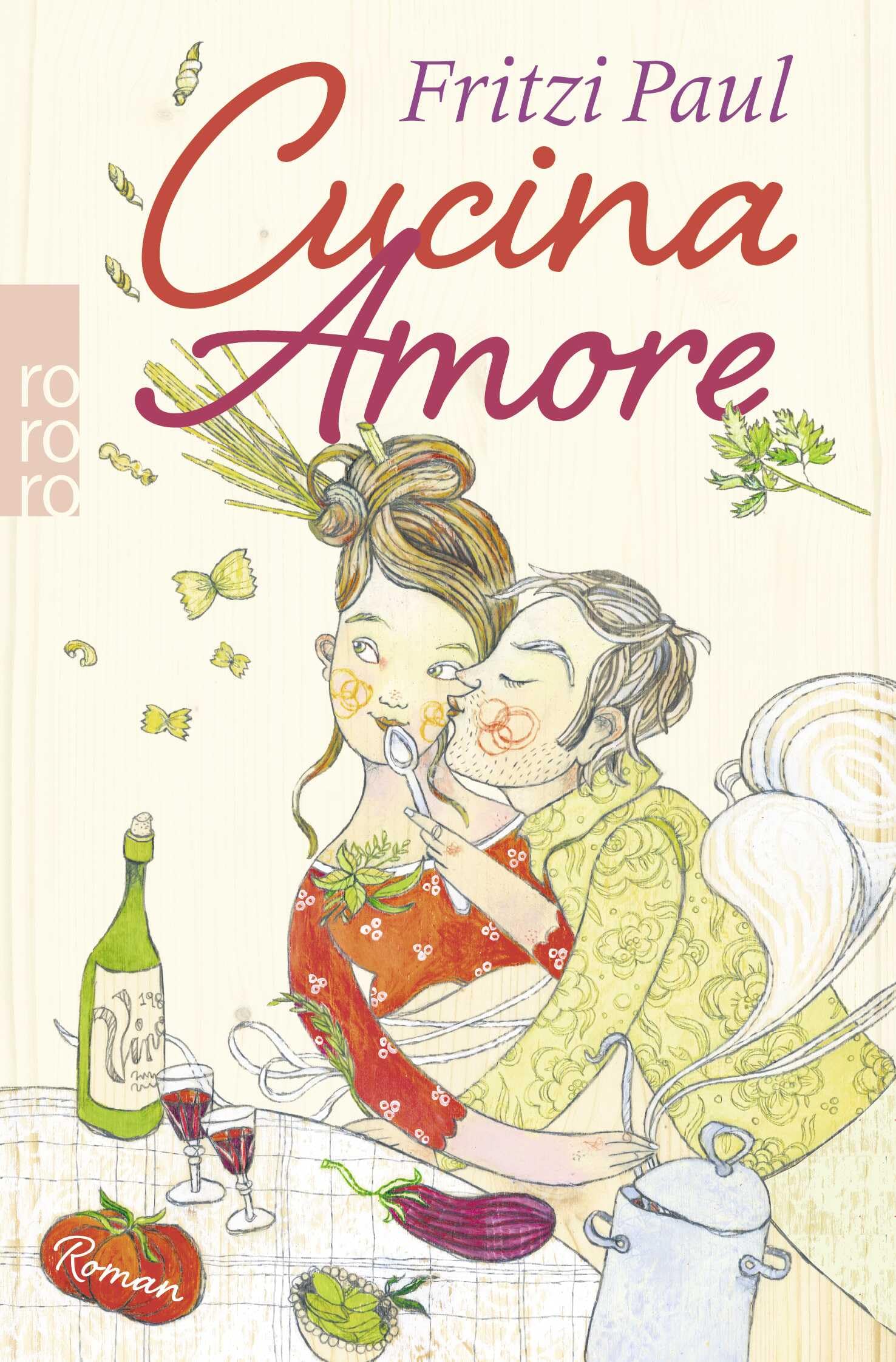 Cucina Amore: Roman. Originalausgabe Contemporary literature