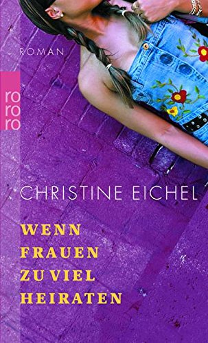 Wenn Frauen zu viel heiraten Books