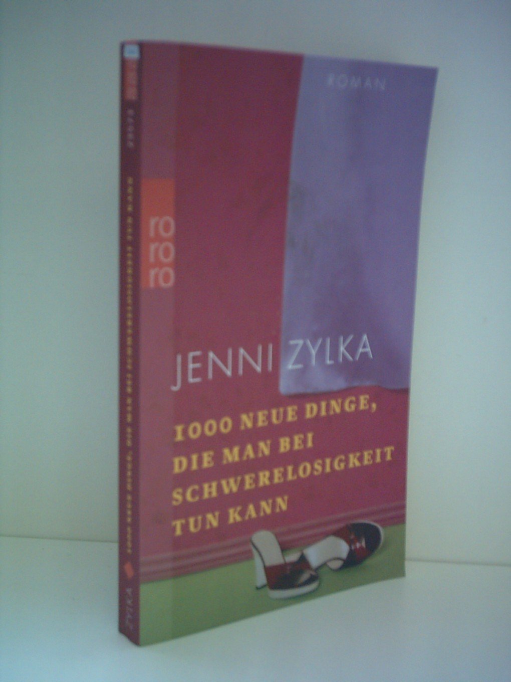 1000 neue Dinge, die man bei Schwerelosigkeit tun kann Contemporary literature