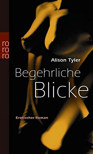 Begehrliche Blicke: Erotischer Roman Contemporary literature