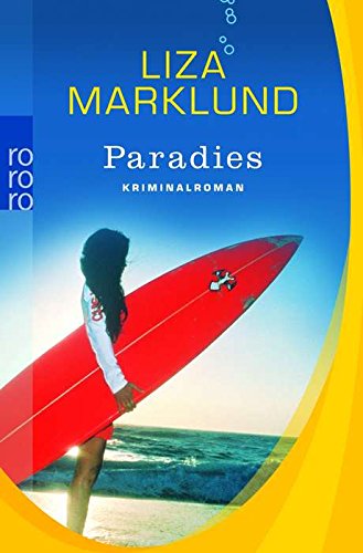 Paradies (Ein Fall für Annika Bengtzon, Band 2) Crime & Thrillers