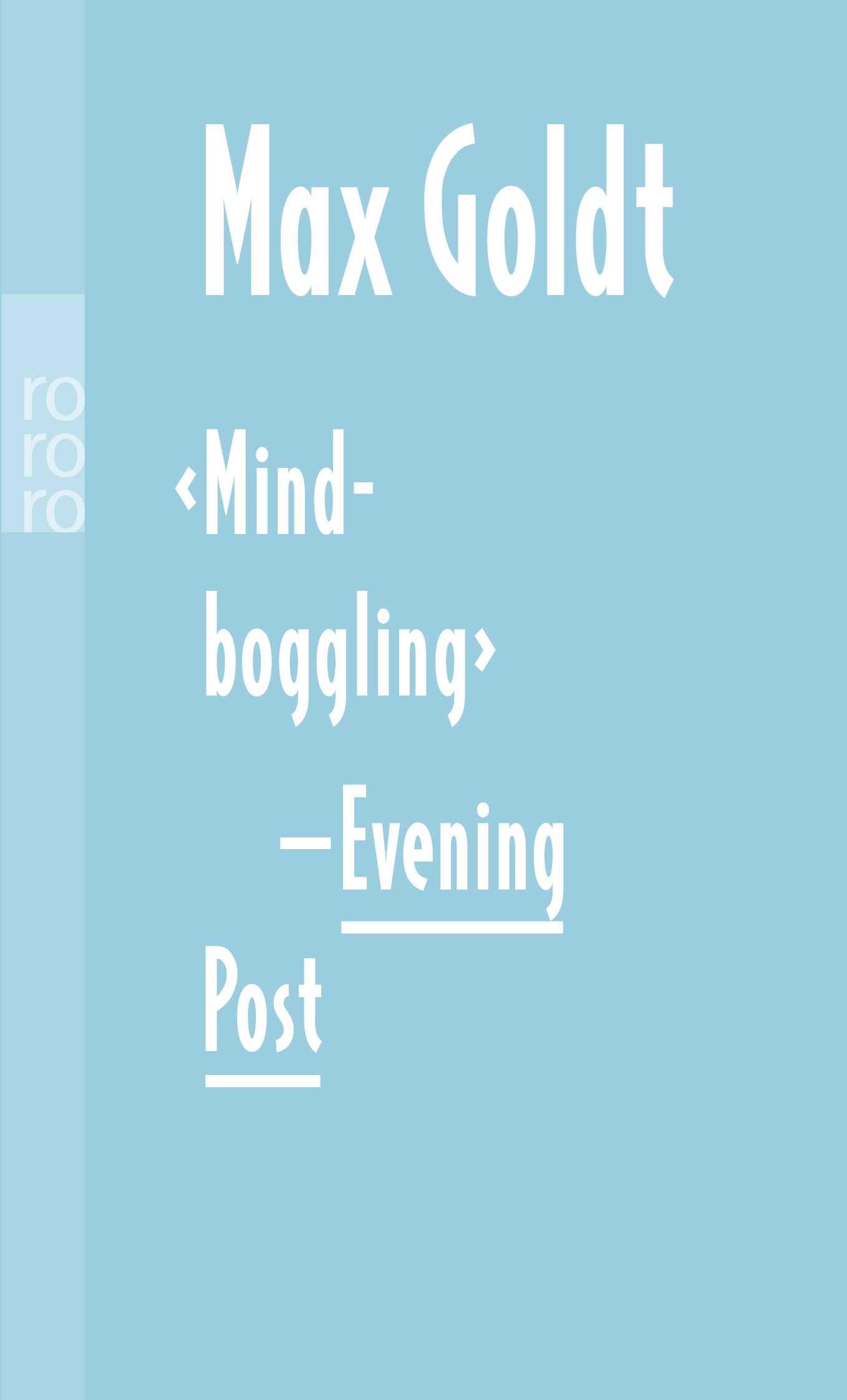 'Mind-boggling' - Evening Post Essays & Short Stories