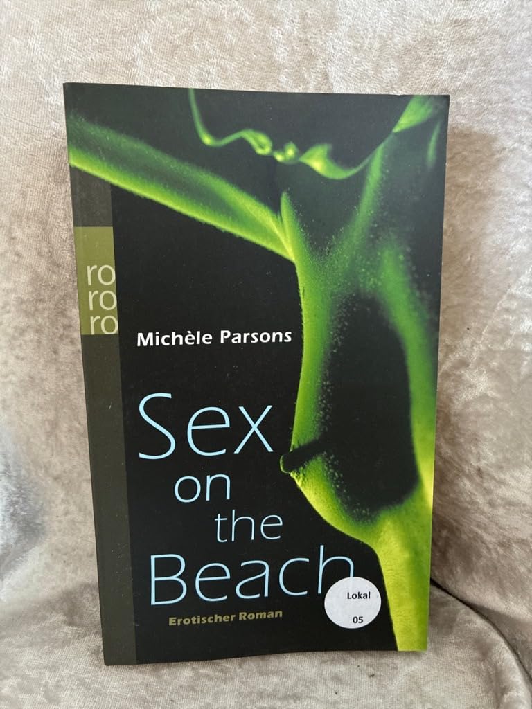 Sex on the Beach: Erotischer Roman. Originalausgabe Contemporary literature