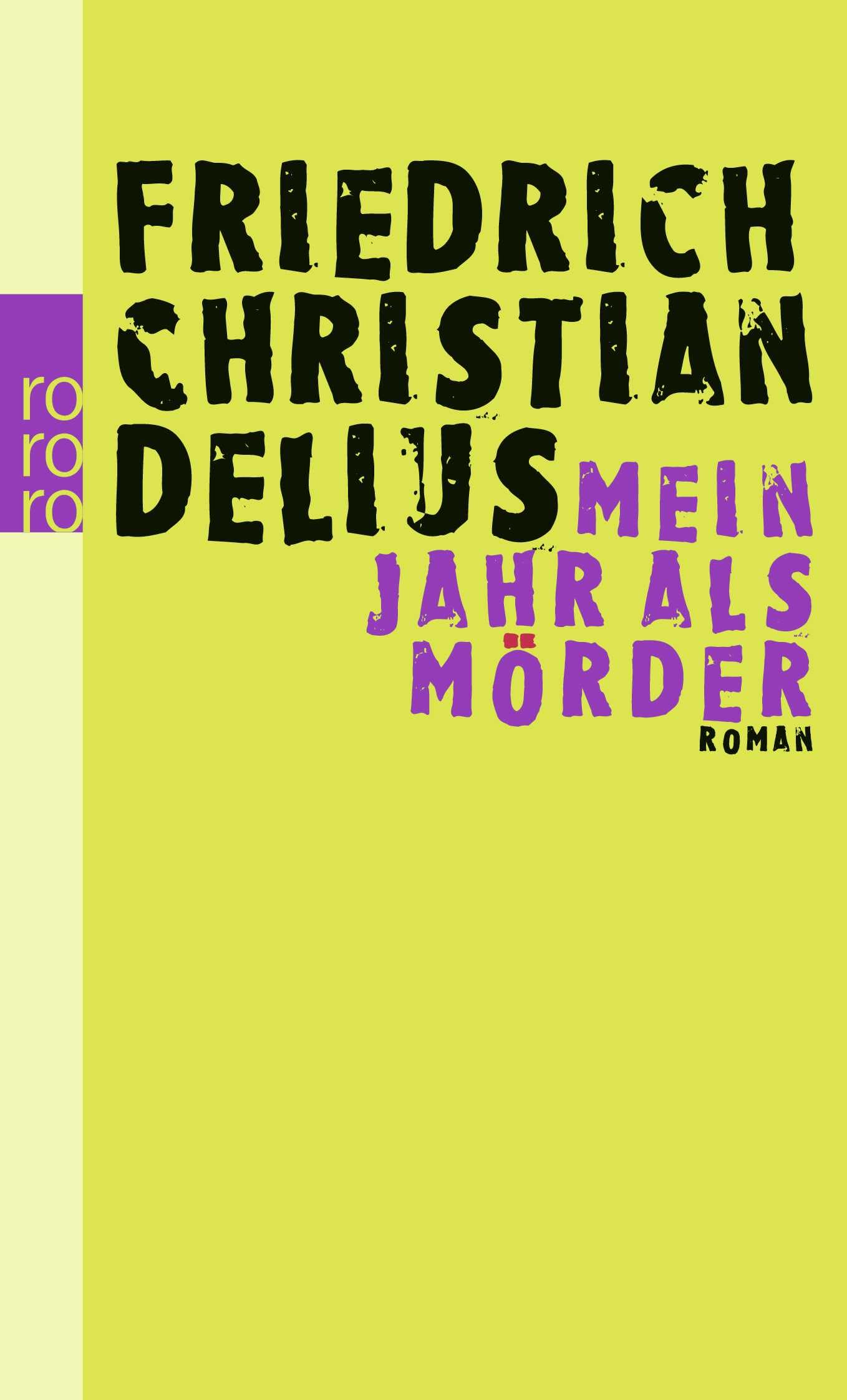 Mein Jahr als Mörder: Roman Contemporary literature