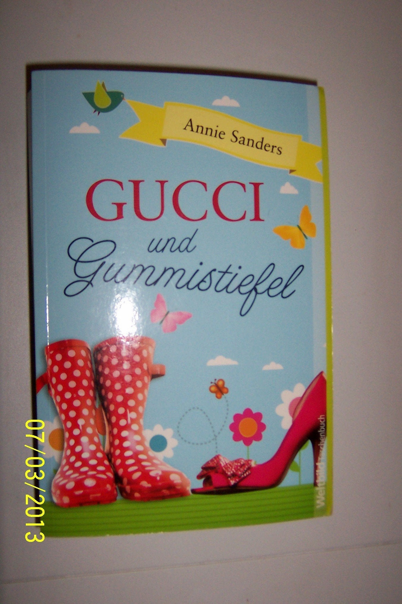 Gucci und Gummistiefel: Roman Contemporary literature