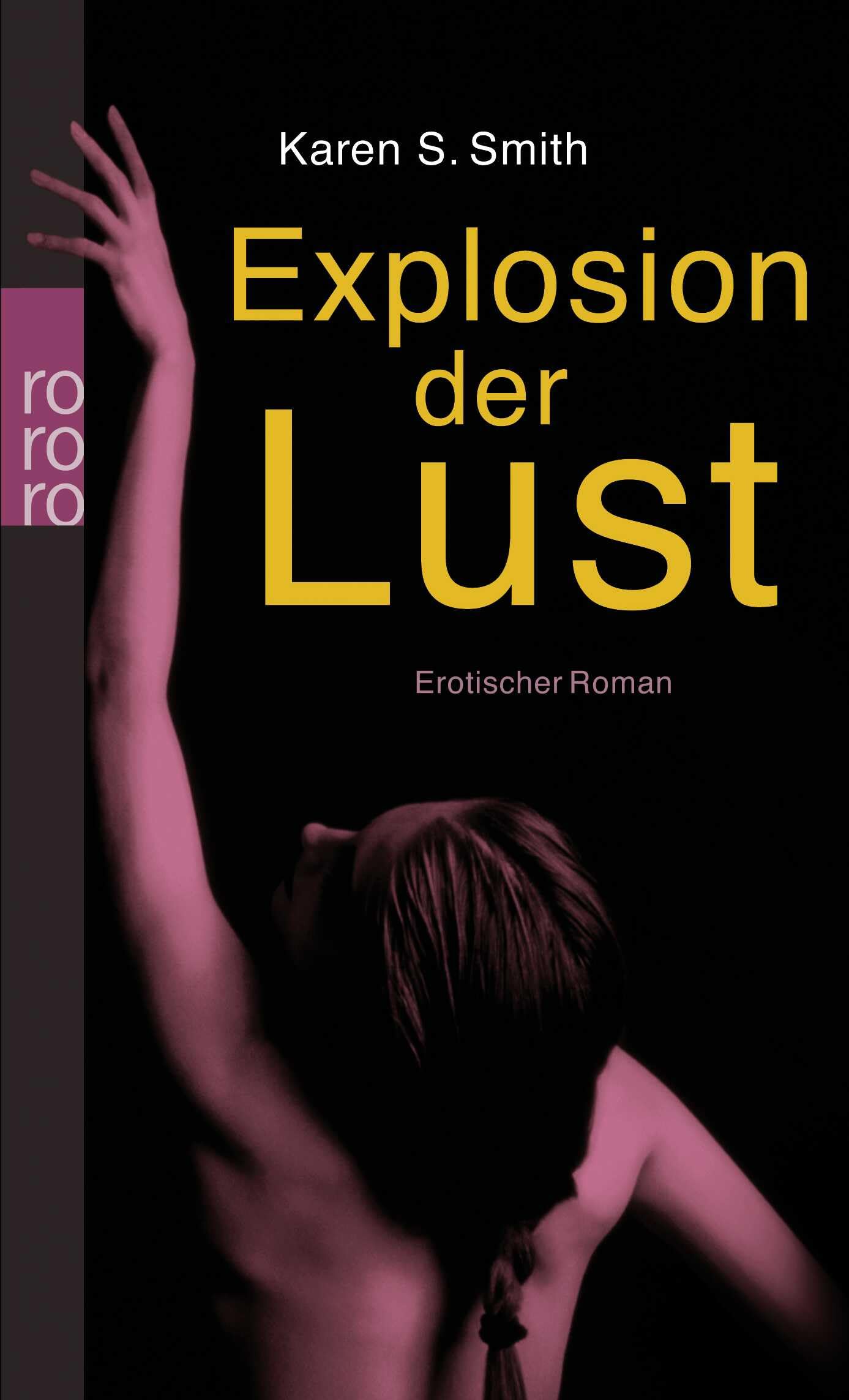 Explosion der Lust: Erotischer Roman. Deutsche Erstausgabe Contemporary literature