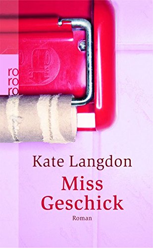 Miss Geschick: Roman. Deutsche Erstausgabe Contemporary literature